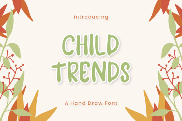 Child Trends: The Perfect Display Font for Engaging Campaigns