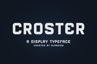 Croster: A Bold Display Typeface for Modern Web Design