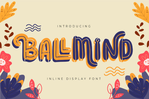 Enhance Your Brand with Ballmind: A Playful Display Font