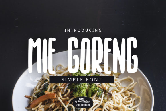 Enhancing Your Brand with Mie Goreng Font