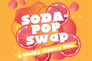 Make a Splash with Sodapop Swap: A Bold Display Font