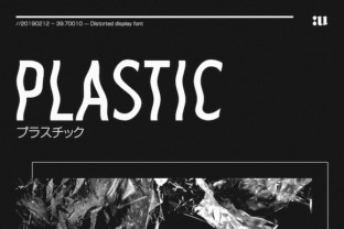 Plastic: A Distorted Display Typeface for Modern Editorial Design