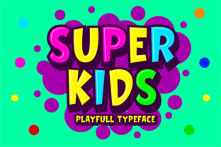 Super Kids: A Fun and Cool Display Font for Your Brand
